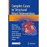 Complex Cases in Structural Heart Intervention