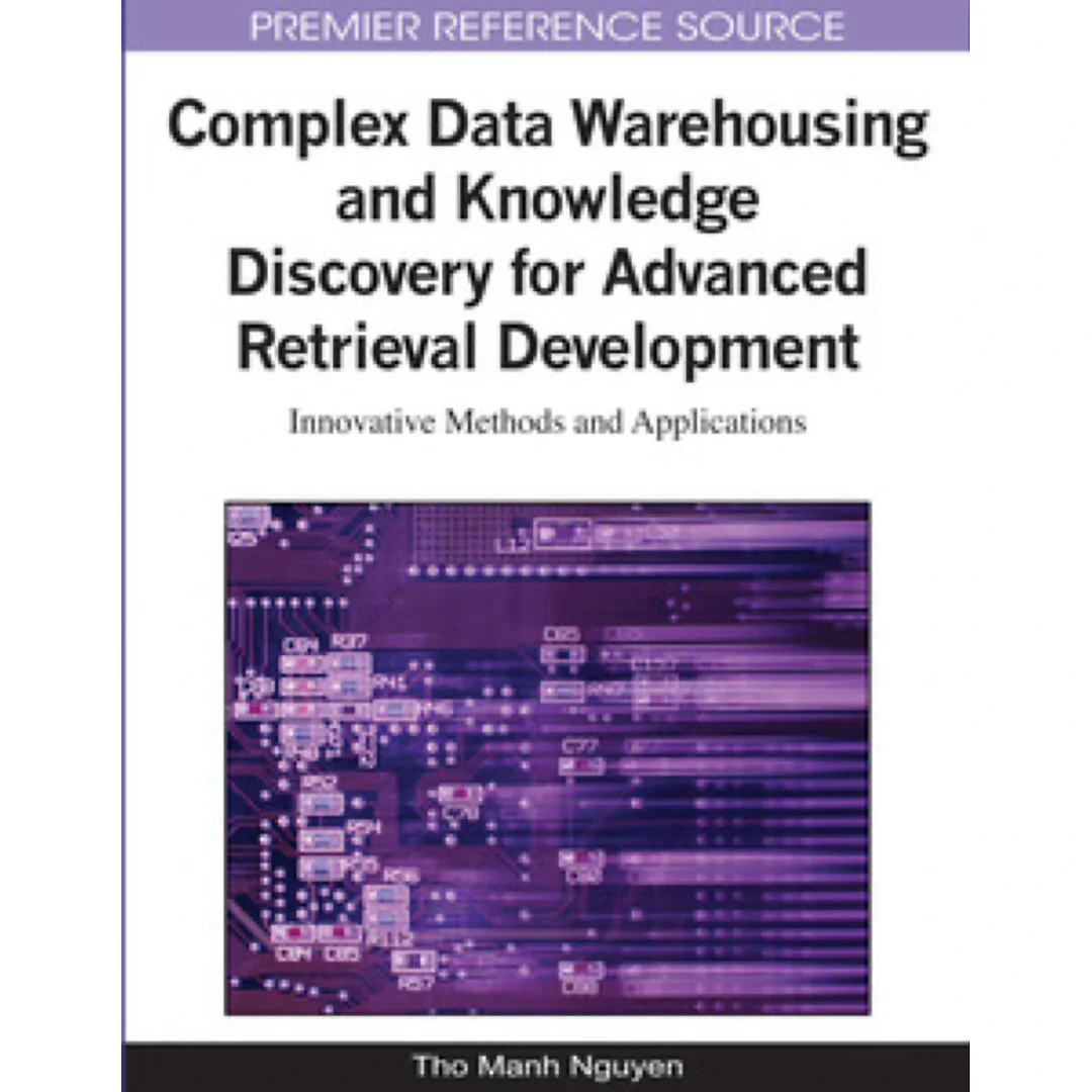 Complex Data Warehousing and Knowledge Discovery for Advanced Retrieval Development