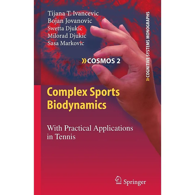 Complex Sports Biodynamics: With Practical Applications in Tennis