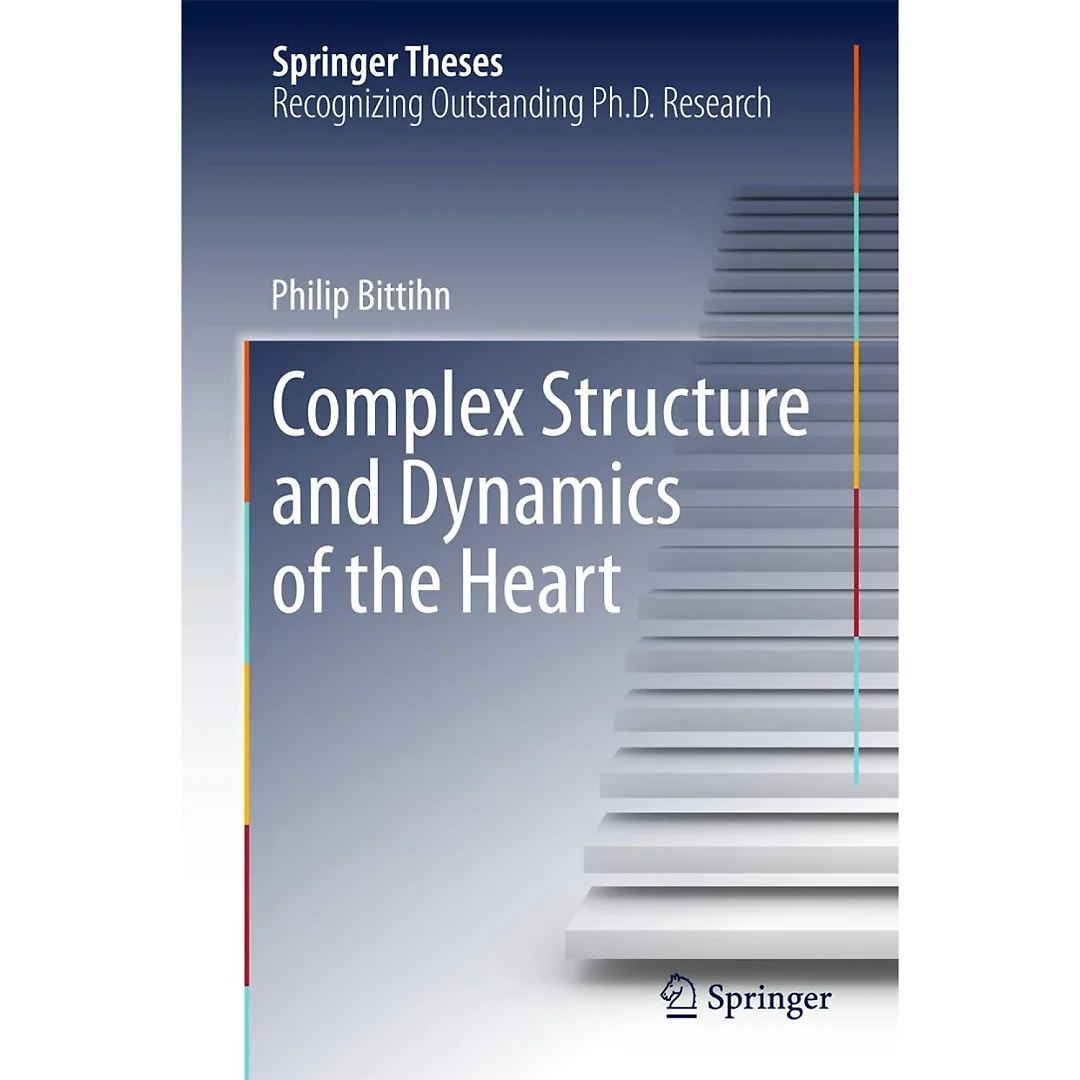 Complex Structure and Dynamics of the Heart
