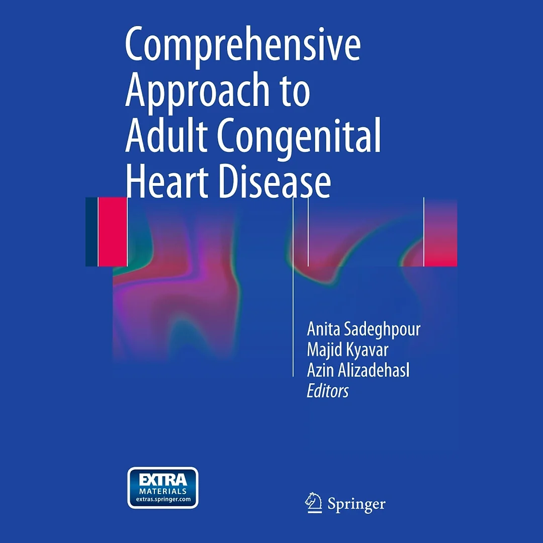 Comprehensive Approach to Adult Congenital Heart Disease