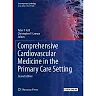 Comprehensive Cardiovascular Medicine in the Primary Care Setting