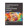 Comprehensive Care of the Transgender Patient E-Book