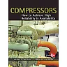 Compressors: How to Achieve High Reliability & Availability