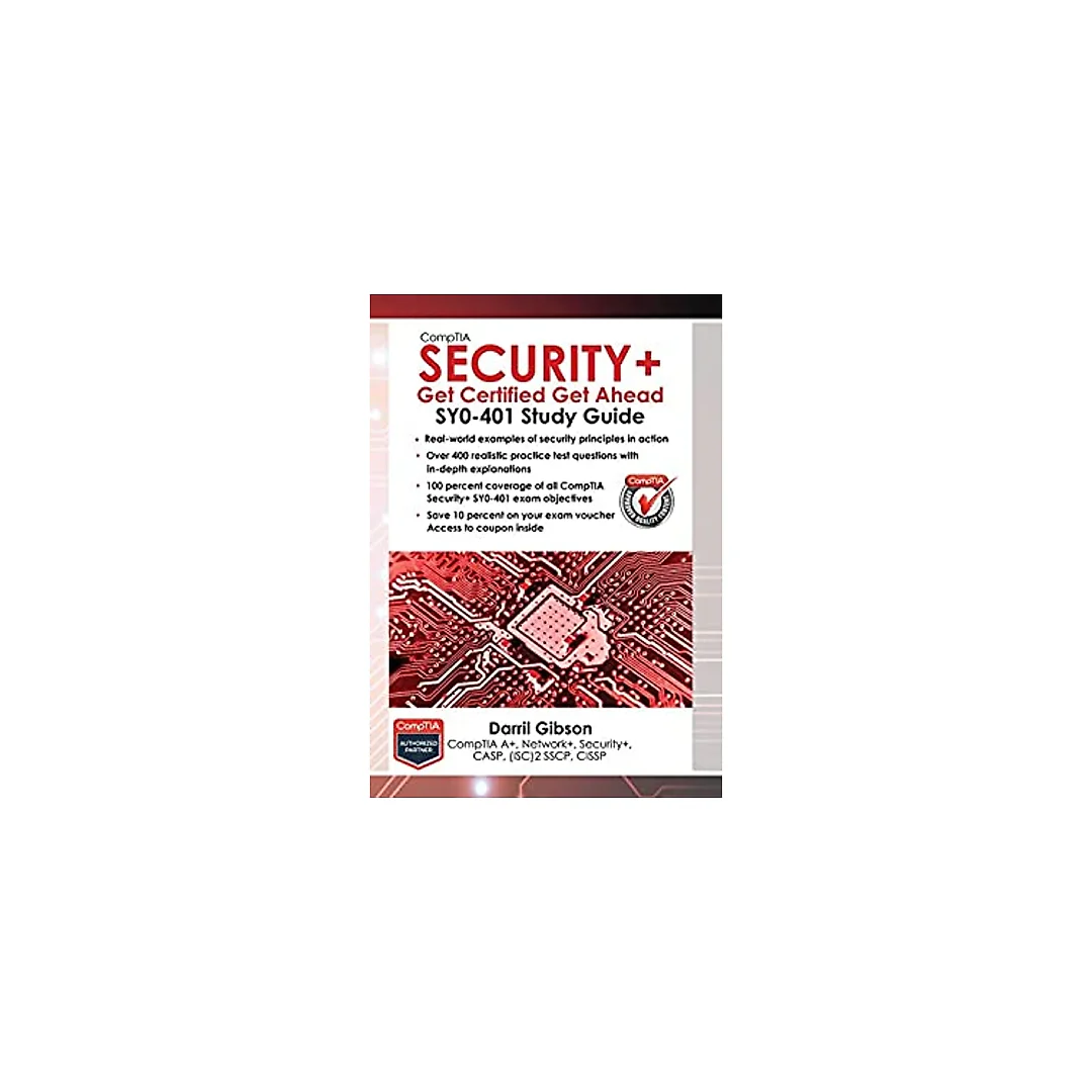 CompTIA Security+: Get Certified Get Ahead: SY0-401 Study Guide