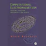 Computational Electromagnetism: Variational Formulations, Complementarity, Edge Elements