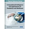 Computational Intelligence and Applications for Pandemics and Healthcare