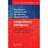 Computational Intelligence: Revised and Selected Papers of the International Joint Conference IJCCI 2011 Paris France October 24-26 2011