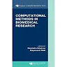 Computational Methods in Biomedical Research 1st Edition