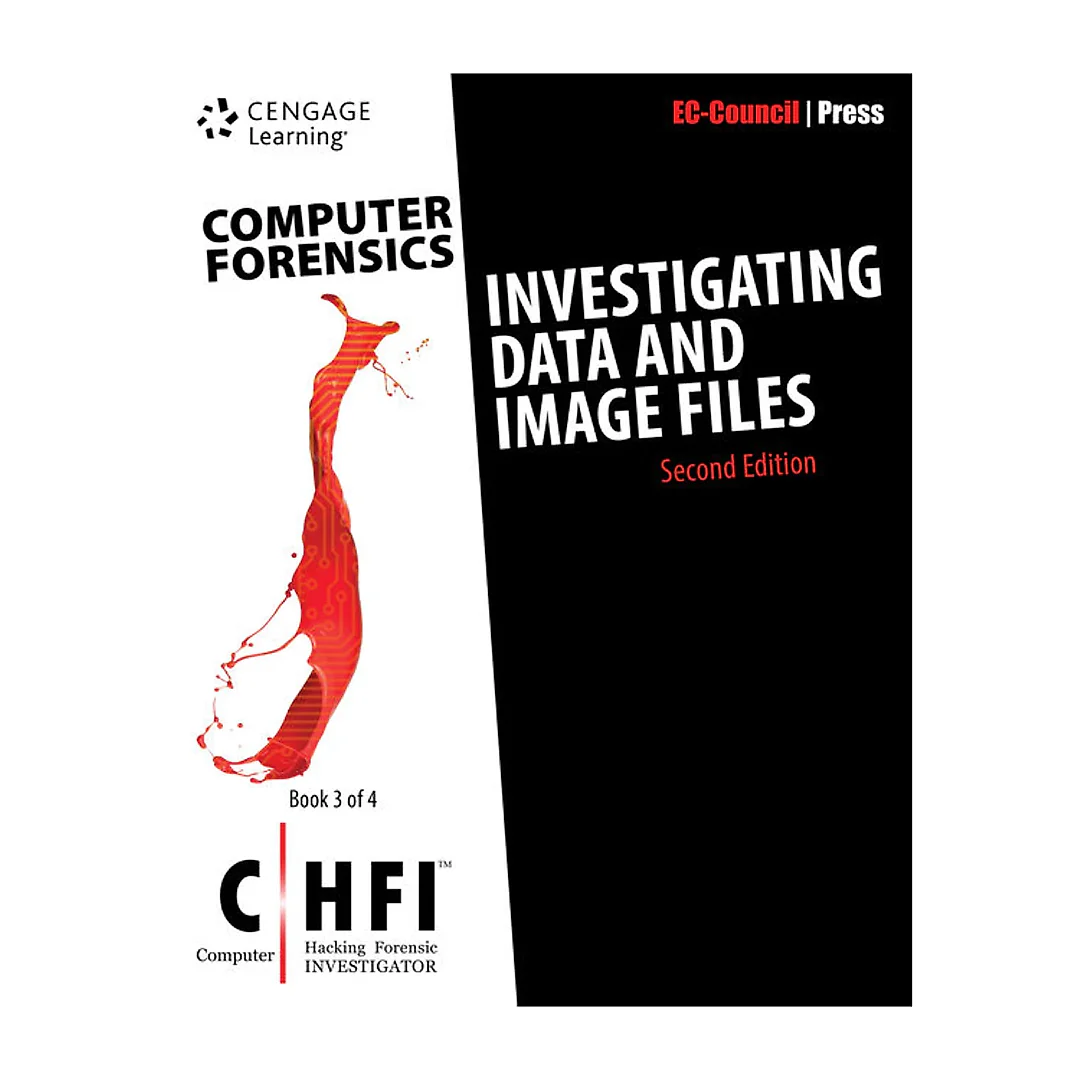 Computer Forensics: Investigating Data and Image Files (CHFI)