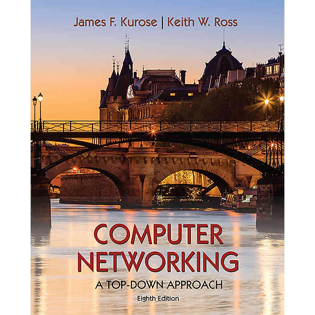 Computer Networking: A Top-Down Approach, 8th Edition