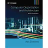 Computer Organization & Architecture: Themes and Variations 1st Edition