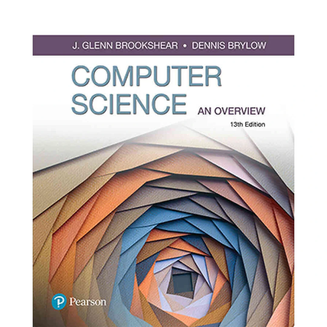Computer Science: An Overview, 13th Edition