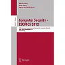 Computer Security -- ESORICS 2012: 17th European Symposium on Research in Computer Security, Pisa, Italy, September 10-12, 2012, Proceedings