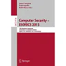 Computer Security -- ESORICS 2013: 18th European Symposium on Research in Computer Security, Egham, UK, September 9-13, 2013, Proceedings
