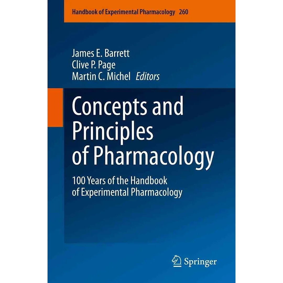Concepts and Principles of Pharmacology: 100 Years of the Handbook of Experimental Pharmacology