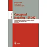 Conceptual Modeling - ER 2001: 20th International Conference on Conceptual Modeling Yokohama Japan November 27-30 2001 Proceedings