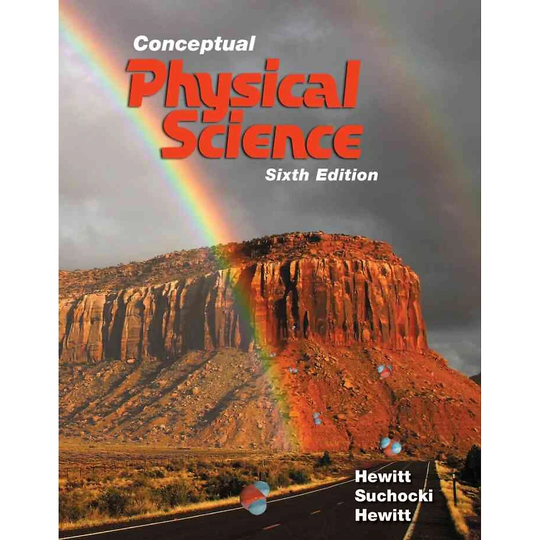 Conceptual Physical Science, 6th Edition