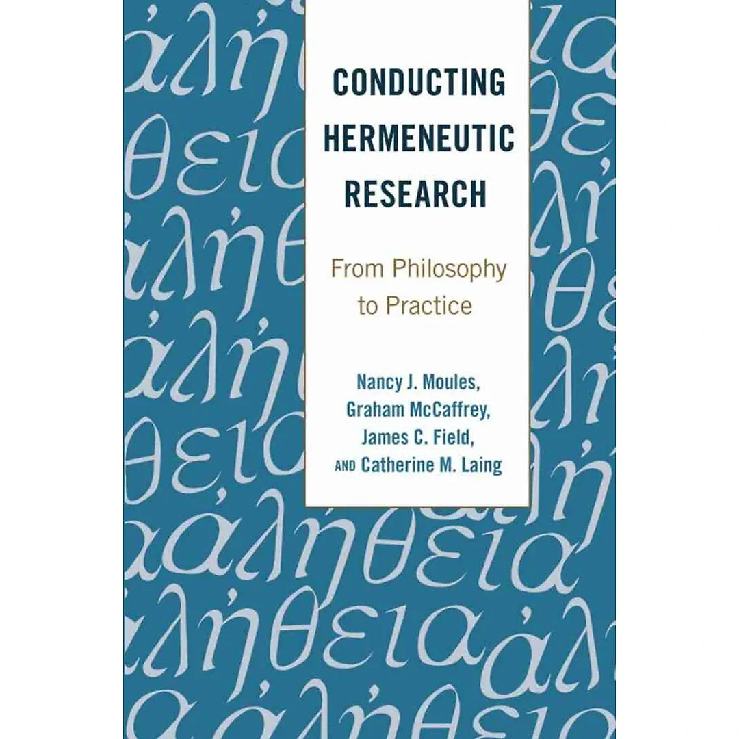 Conducting Hermeneutic Research: From Philosophy to Practice