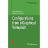 Configurations from a Graphical Viewpoint