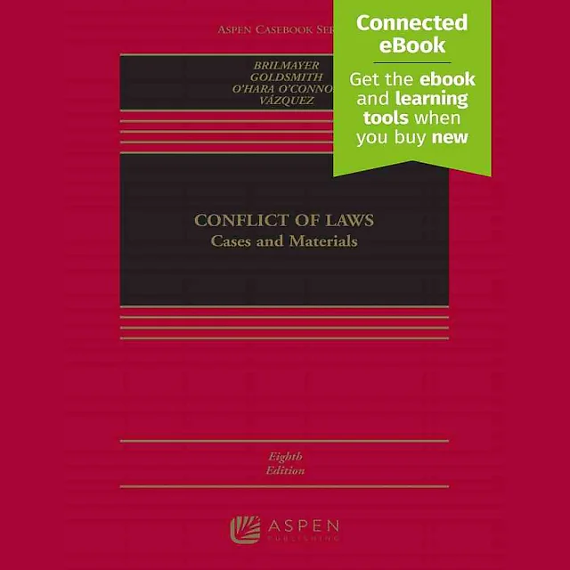 Conflict of Laws: Cases and Materials [Connected]Courseware