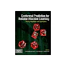 Conformal Prediction for Reliable Machine Learning: Theory, Adaptations and Applications