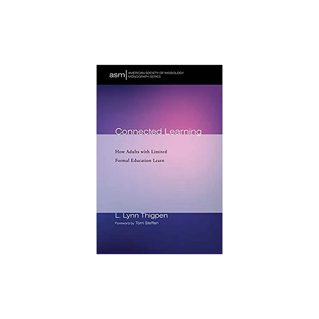Connected Learning: How Adults with Limited Formal Education Learn
