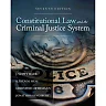 Constitutional Law and the Criminal Justice System 7th Edition