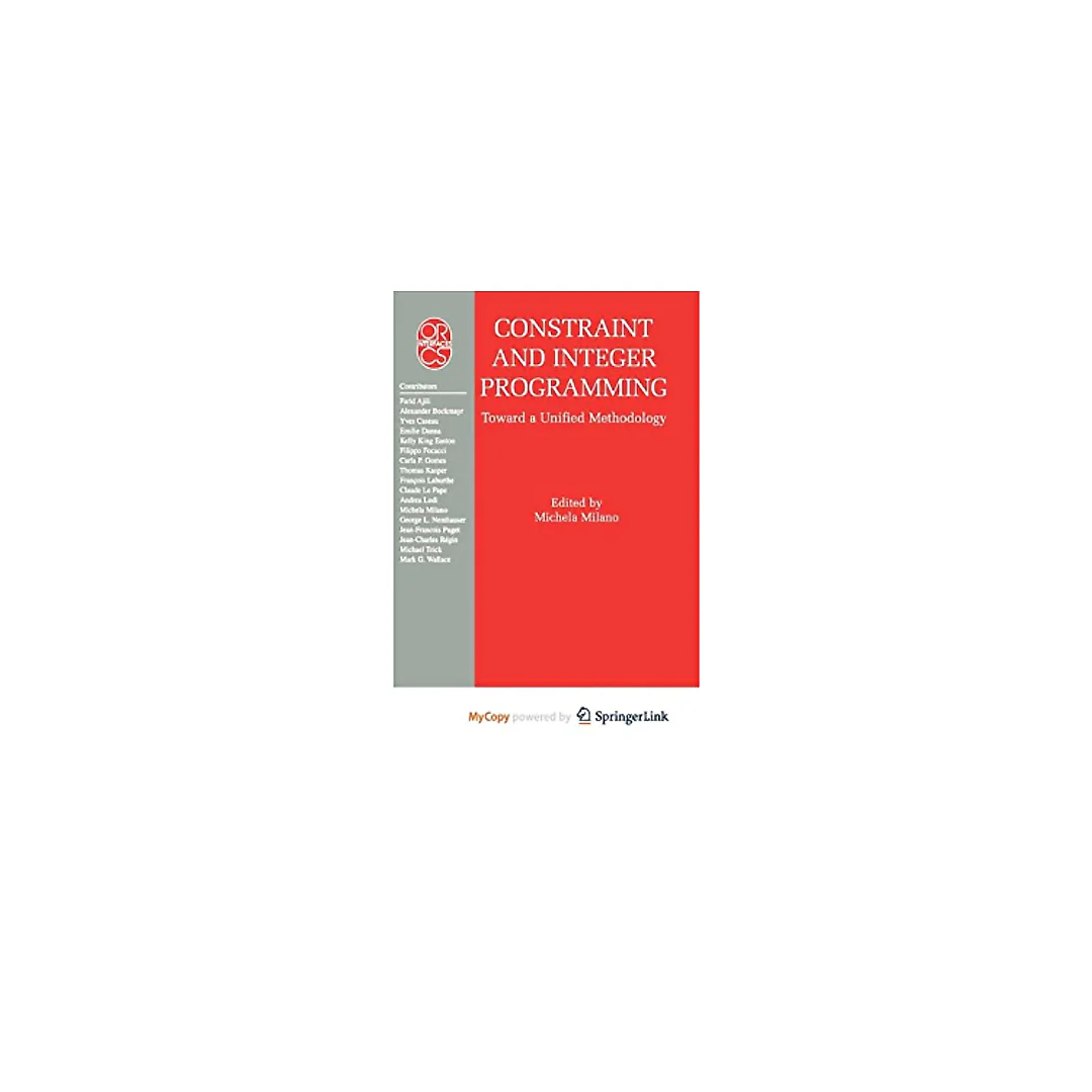 Constraint and Integer Programming: Toward a Unified Methodology