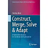 Construct, Merge, Solve &amp; Adapt: A Hybrid Metaheuristic for Combinatorial Optimization