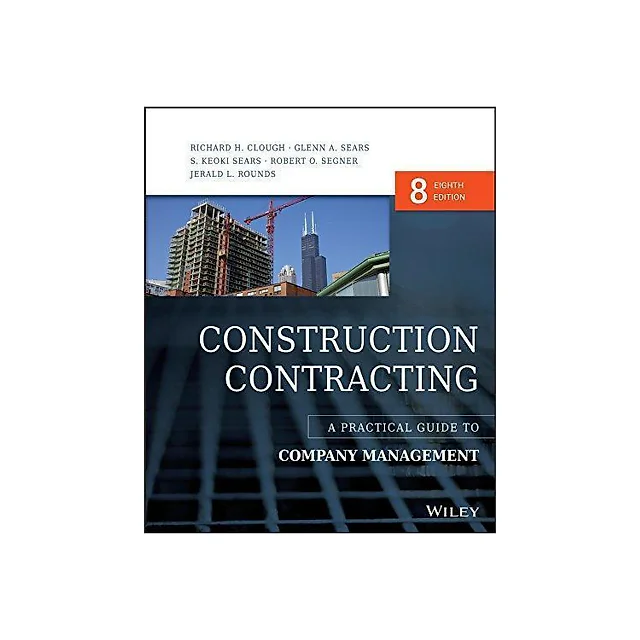 Construction Contracting A Practical Guide To Company Management 8Th Edition