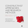 Constructivist Approaches and Research Methods: A Practical Guide to Exploring Personal Meanings 1st Edition