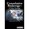 Consultative Brokerage