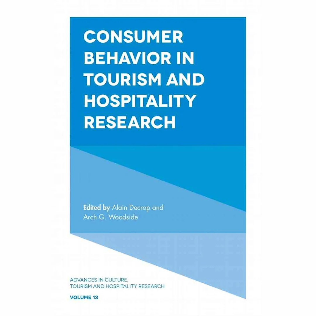 Consumer Behavior in Tourism and Hospitality Research, Volume 13