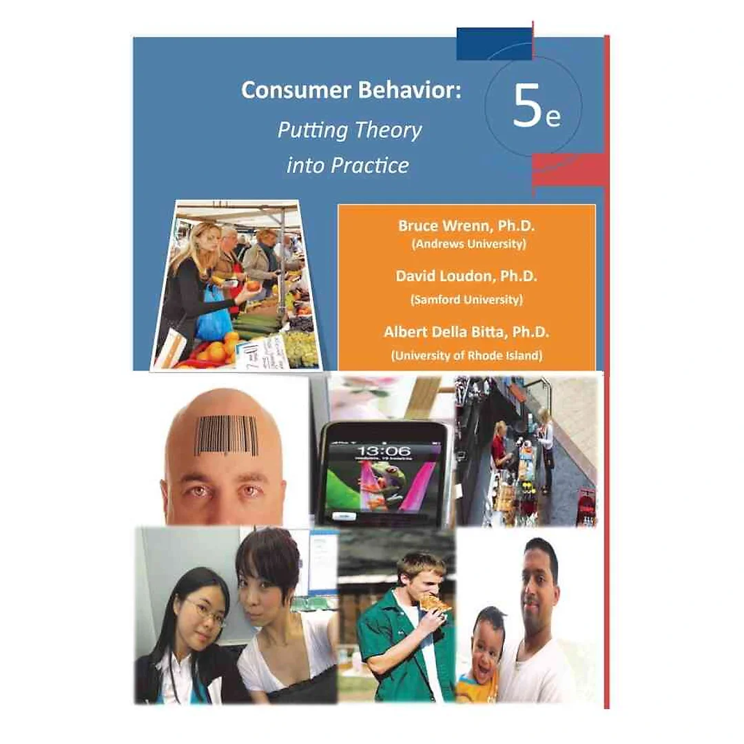 Consumer Behavior: Putting Theory into Practice, 5th Edition
