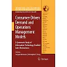 Consumer-Driven Demand and Operations Management Models: A Systematic Study of Information-Technology-Enabled Sales Mechanisms