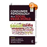 Consumer Psychology in a Social Media World