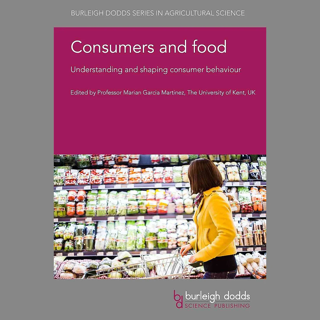 Consumers and Food: Understanding and Shaping Consumer Behaviour, 1st Edition