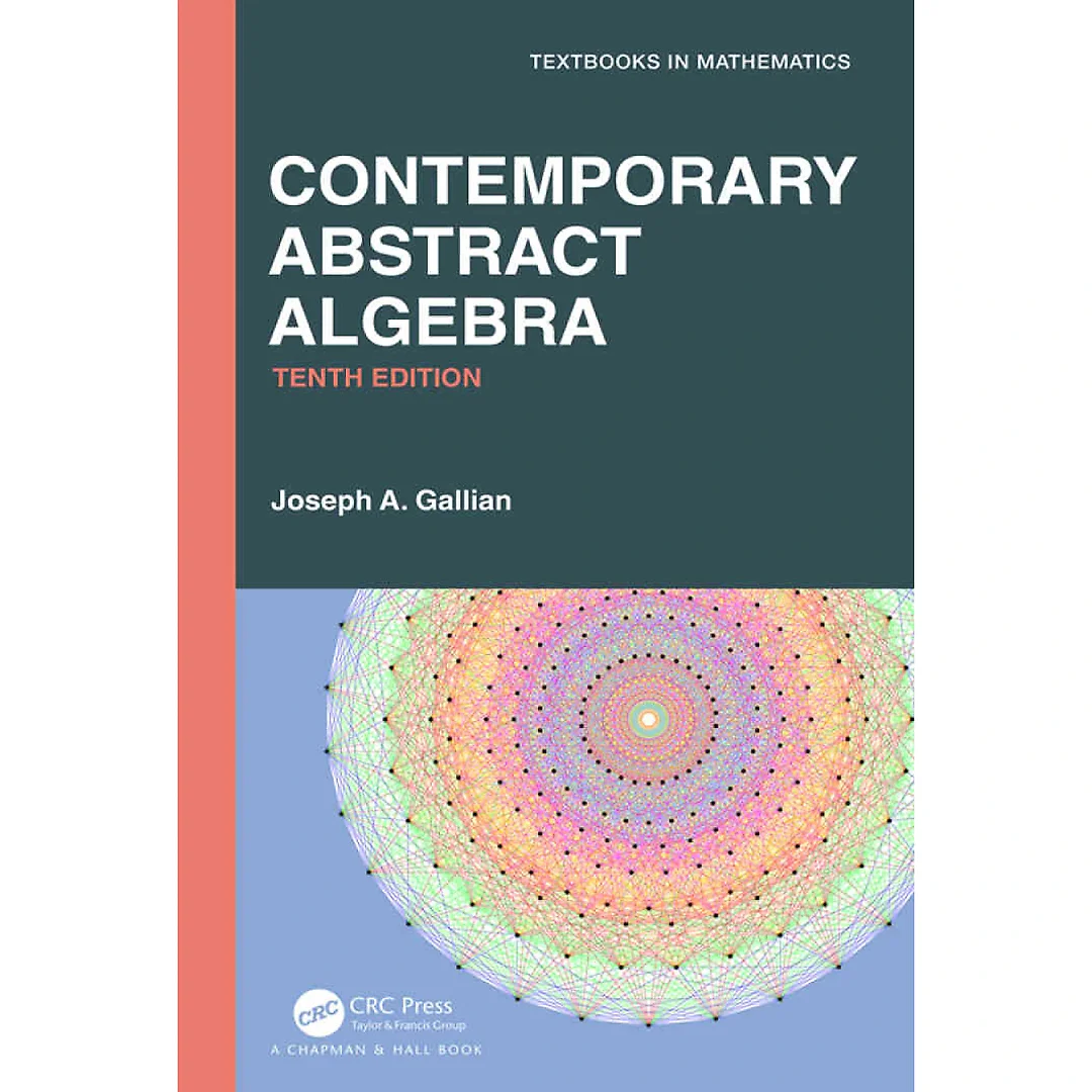 Contemporary Abstract Algebra, 10th Edition