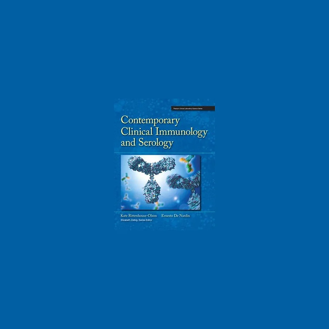 Contemporary Clinical Immunology and Serology by Kate Rittenhouse-Olson
