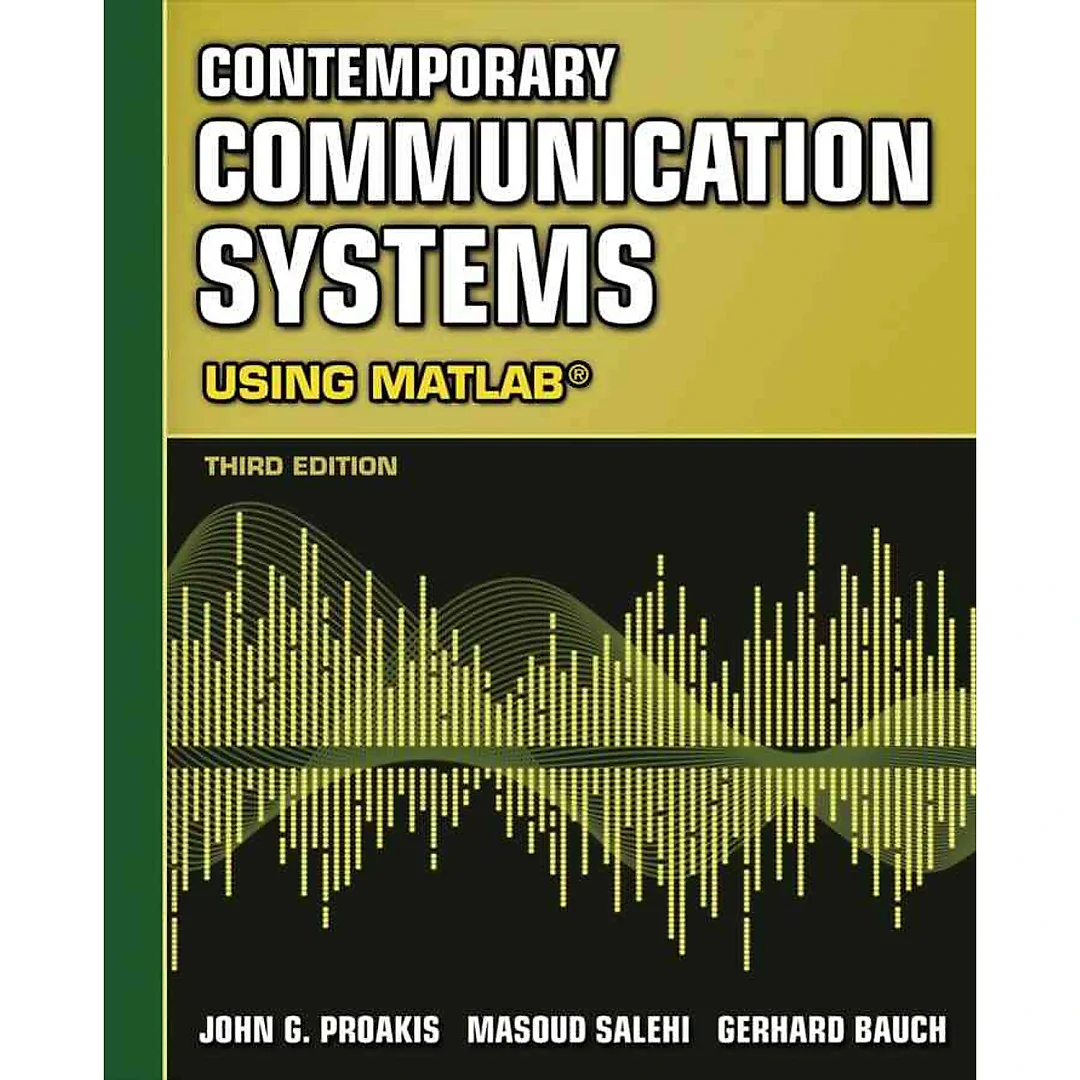 Contemporary Communication Systems Using MATLAB 3rd Edition
