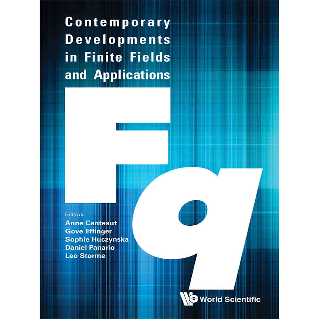 CONTEMPORARY DEVELOPMENTS IN FINITE FIELDS AND APPLICATIONS