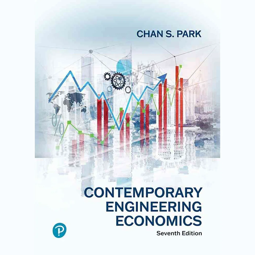 Contemporary Engineering Economics, 7th Edition