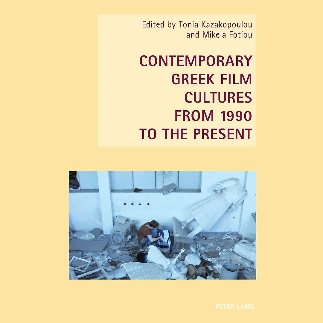 Contemporary Greek Film Cultures from 1990 to the Present