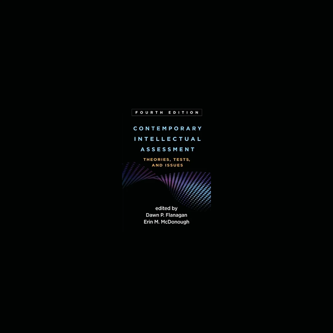 Contemporary Intellectual Assessment: Theories, Tests, and Issues