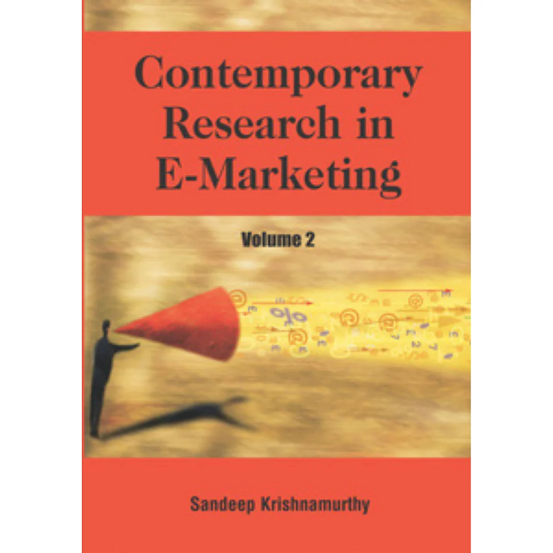 Contemporary Research in E-Marketing, Volume 2