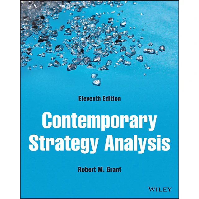 Contemporary Strategy Analysis, Enhanced 11th Edition