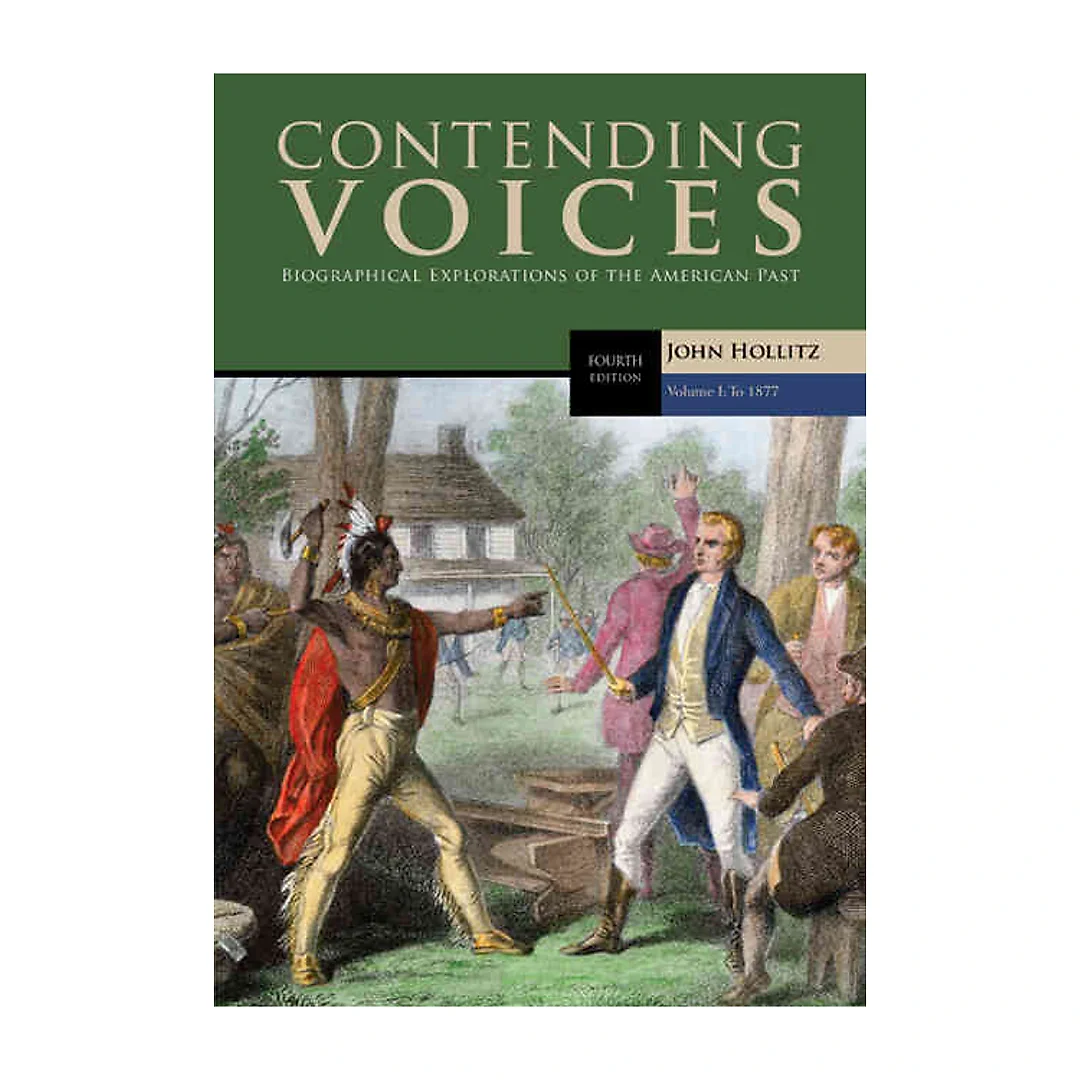 Contending Voices, Volume I: To 1877, 4th Edition