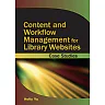 Content and Workflow Management for Library Websites