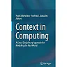 Context in Computing: A Cross-Disciplinary Approach for Modeling the Real World